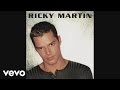 Ricky Martin - I Count the Minutes (Audio)