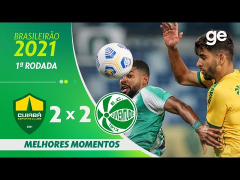 CUIABÁ 2 X 2 JUVENTUDE | MELHORES MOMENTOS | 1ª RODADA BRASILEIRÃO 2021 | ge.globo