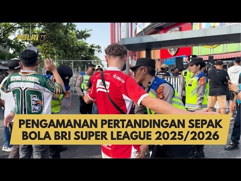 POLDA BALI LAKUKAN PENGAMANAN PERTANDINGAN SEPAK BOLA BRI SUPER LEAGUE 2025/2026