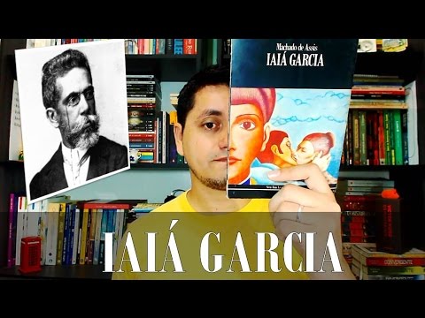 Iaiá Garcia -  Machado de Assis