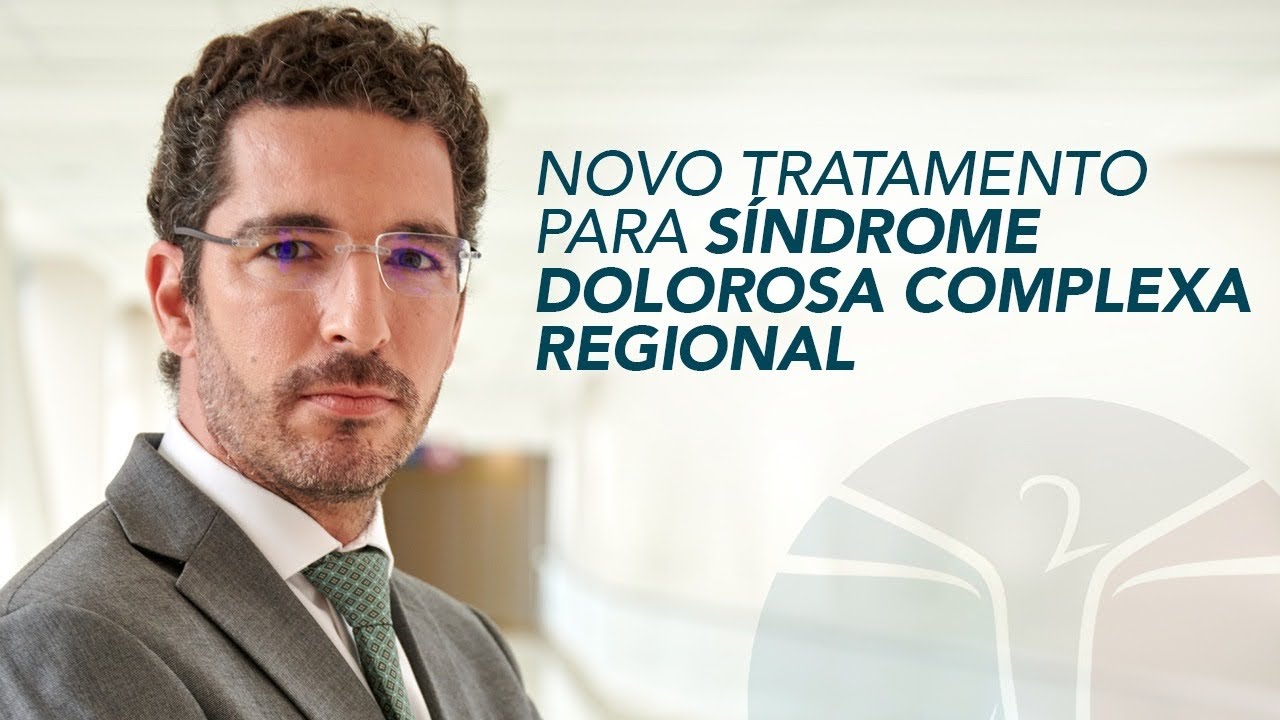 Novo tratamento para síndrome dolorosa complexa regional