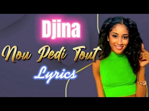 Sarah Djina Ilsaint | Nou Pedi Tout | Audio + Vidéo Lyrics.