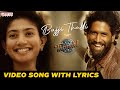 Bujji Thalli Video Song With Lyrics Thandel Naga Chaitanya Sai Pallavi Javed Ali DSP