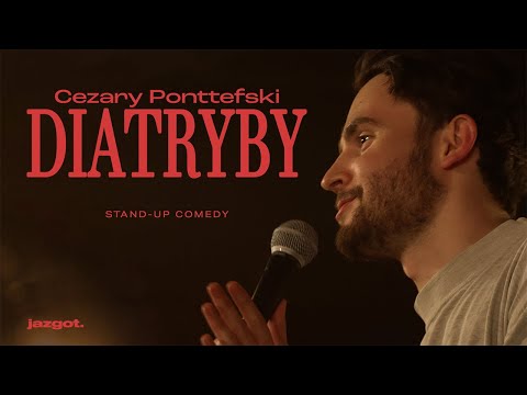 Cezary Ponttefski - Diatryby (2024) | stand-up
