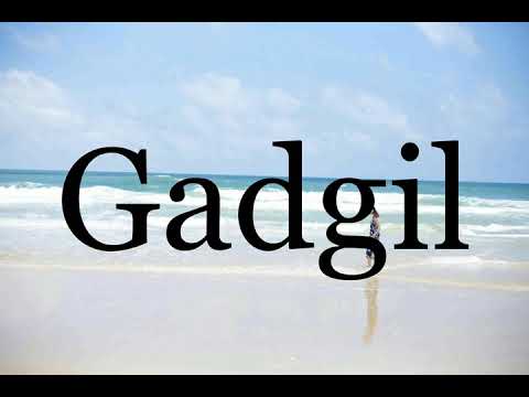 How To Pronounce Gadgil🌈🌈🌈🌈🌈🌈Pronunciation Of Gadgil
