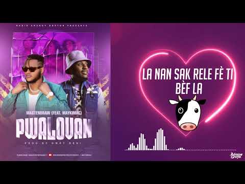 MASTERBRAIN feat. MAYKIMAC - PWALOVAN - (Lyrics Video)