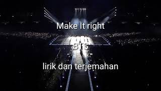 Download lagu Make It Right BTS Sub indo lirik dan terjemahan mp3