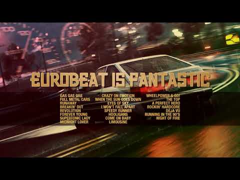 [Eurobeat] Eurobeat Is Fantastic ~Nonstop Mix~