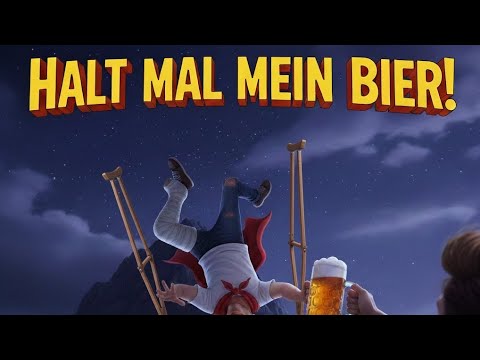 Halt mal kurz mein Bier! 