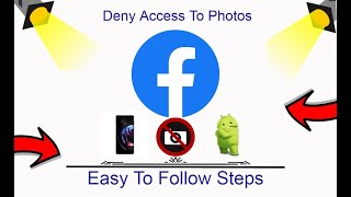 How To Deny Facebook Access To Photos