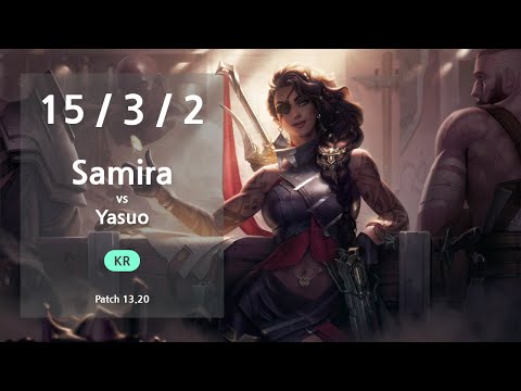 Samira ADC vs Yasuo - KR GrandMaster Patch 13.20