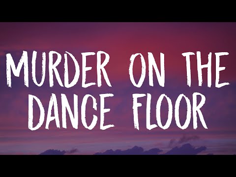 Sophie Ellis-Bextor - Murder On The Dance Floor (Lyrics)