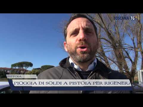 2022-01-12 PISTOIA - PIOGGIA DI SOLDI A PISTOIA PER RIGENERAZIONE URBANA
