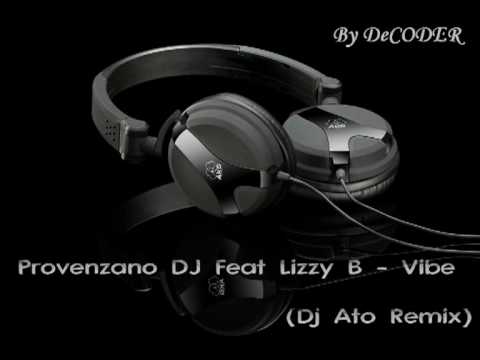 Provenzano DJ Feat Lizzy B - Vibe.mpg