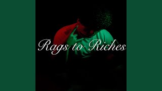 Rags to Riches. (feat. YBK)