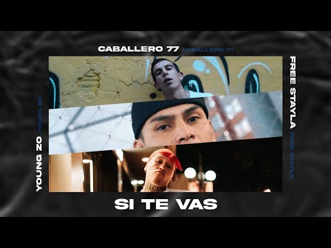 Young Zo - Si te vas - ft - Free Stayla & Caballero77