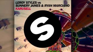 Leroy Styles & Sunnery James & Ryan Marciano - Karusell [Official]