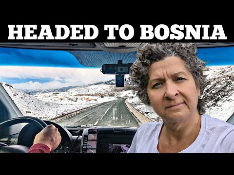 UNPLANNED BORDER CROSSING: Headed To Bosnia In The Van