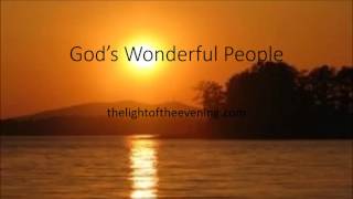 Video thumbnail of "God's Wonderful People"