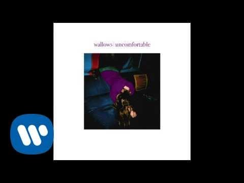 Wallows - Uncomfortable (Official Audio)