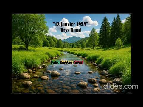 "12 Janvier 1958"_Krys Band [Paks Reggae Cover]