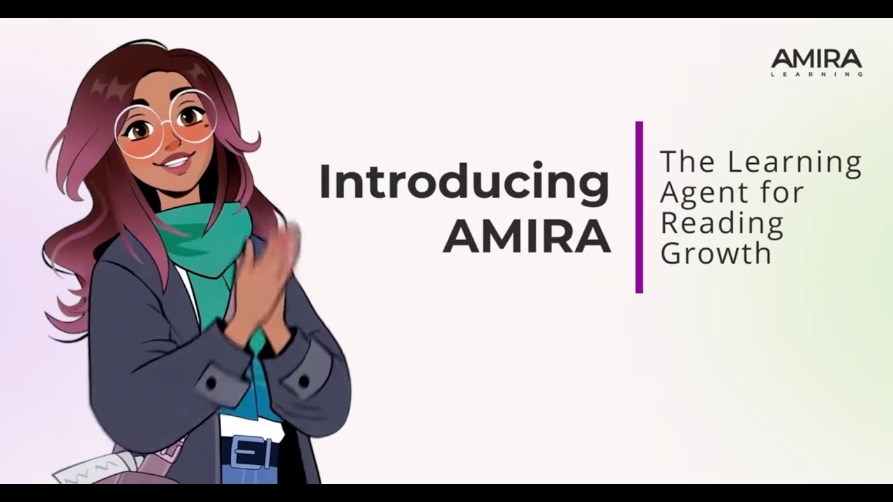 Meet Amira Learning | Your AI Learning Agent for Reading Growth