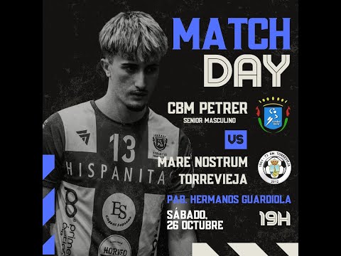 HISPANITAS BM PETRER - C.BM. MARE NOSTRUM TORREVIEJA (Senior Masculino)