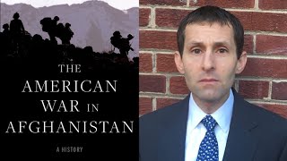 The American War in Afghanistan: A History