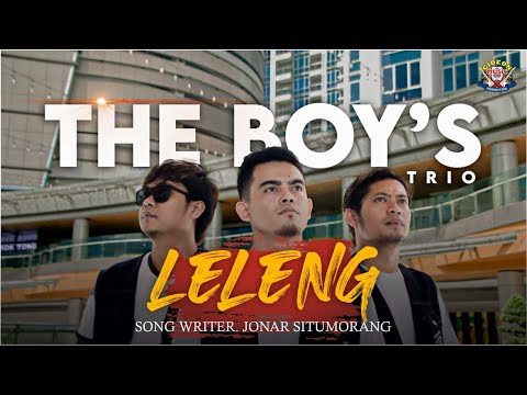 THE BOYS TRIO - LELENG - ( LAGU BATAK TERBARU 2023 ) OFFICIAL MUSIC VIDEO