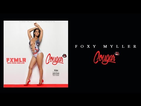Foxy Myller - Cougar [Audio]