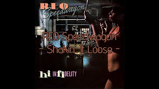 REO Speedwagon - "Shakin' It Loose" HQ With Onscreen Lyrics!