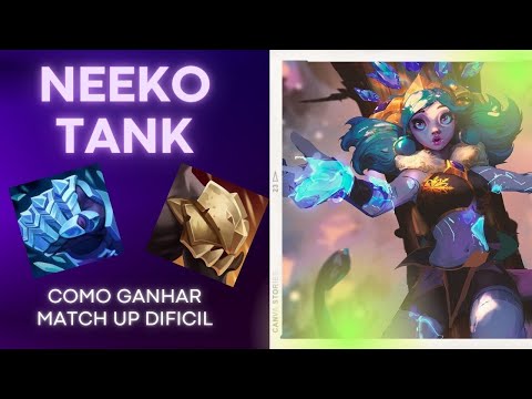 NEEKO TANK COMO GANHAR UMA MATCH UP DIFICIL