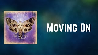 Mercury Rev - Moving On (Lyrics)