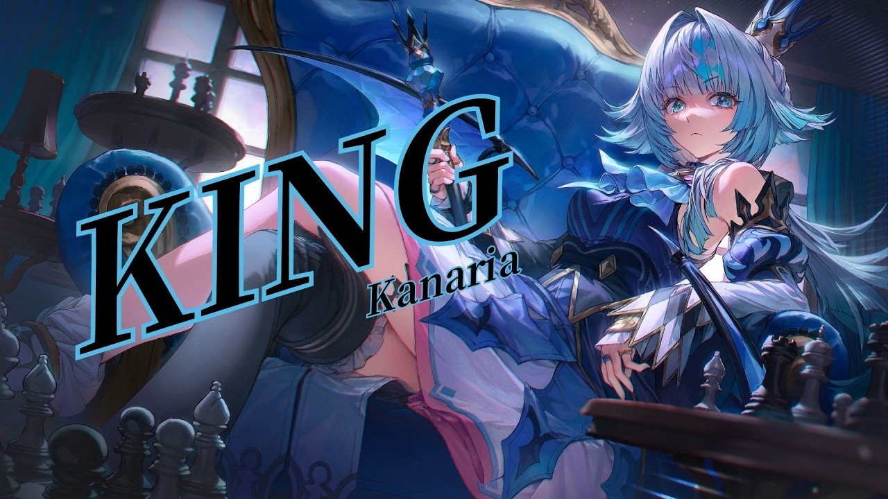 🎼 - KING『Kanaria』