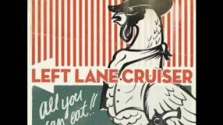 Left Lane Cruiser - Putain!