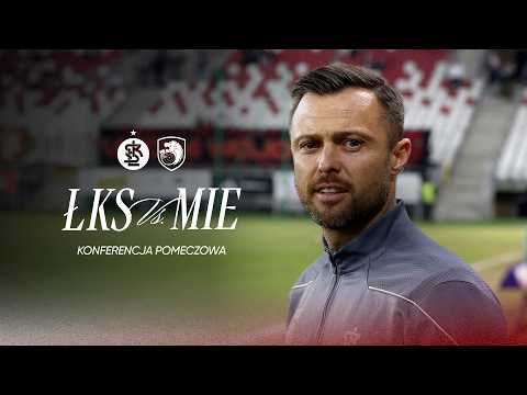 KONFERENCJA POMECZOWA | ŁKS Łódź - Miedź Legnica