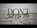 Jason Aldean - Don't Tell On Me (Official Lyric Video)