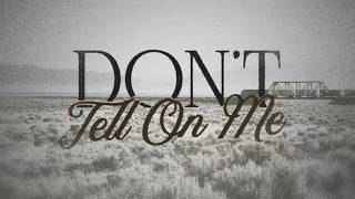 Jason Aldean - Don't Tell On Me (Official Lyric Video)