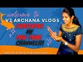 VJ Archana Vlogs Title Video