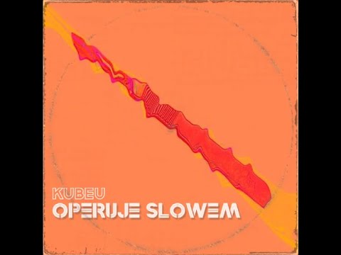 KUBEU - OPERUJE SŁOWEM