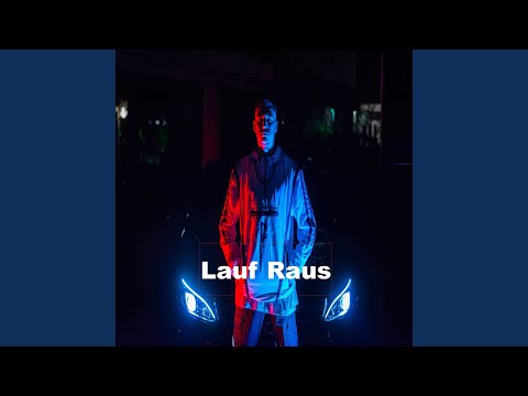 Lauf Raus