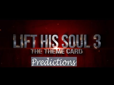 RBE-Lift His Soul 3 Prediction Blog