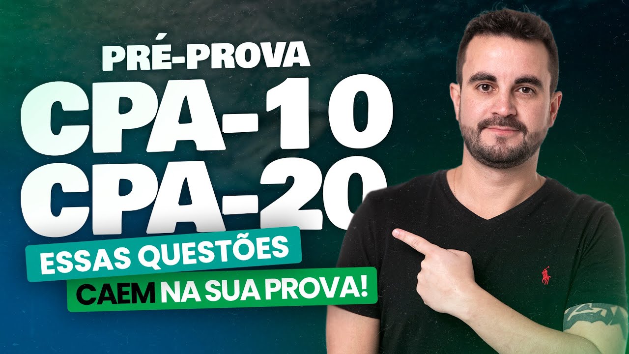 [PROVAS 2024] Pré-prova CPA-10 e CPA-20 Ep. 76 📖 - ANBIMA