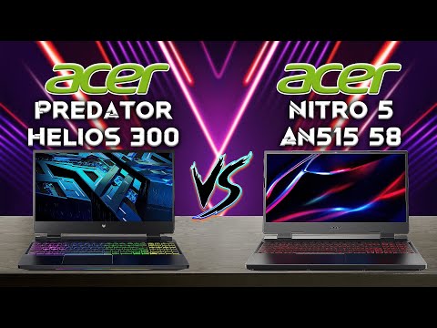Predator Helios 300 vs Nitro 5 AN515-58 | The Best From Acer |