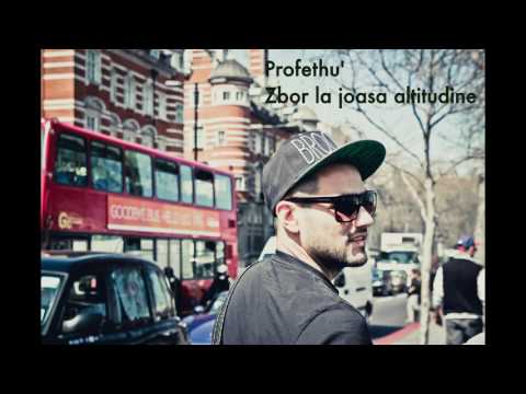 Profethu'  -  Zbor la joasa altitudine (2004)