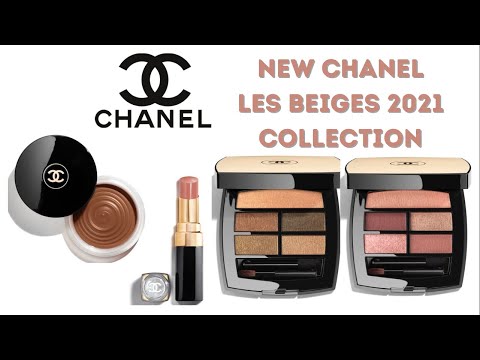 New CHANEL LES BEIGES 2021 COLLECTION/First Impressions and Review
