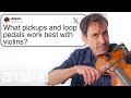 Musician Andrew Bird Answers Violin Questions From Twitter | Tech Support | WIRED