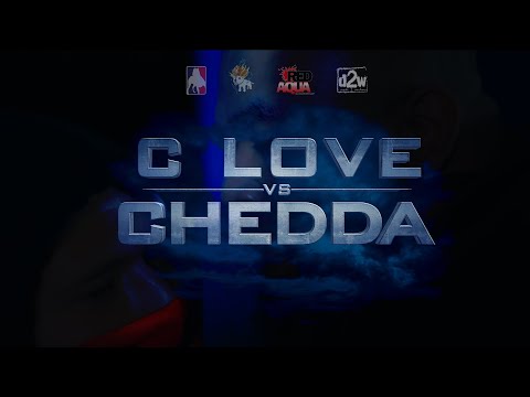 C-Love vs Chedda