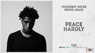 YoungBoy Never Broke Again - &quot;Peace Hardly&quot; (Top)