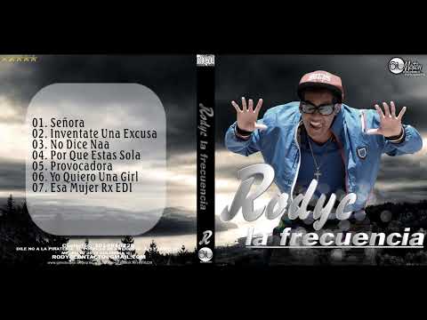 Rodyc La Frecuencia - Quiero Una Girl